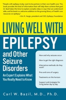 Living Well with Epilepsy and Other Seizure Disorders: An Expert Explains What You Really Need to Know (Living Well) 0060538481 Book Cover