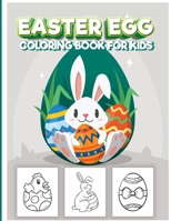 Easter Egg Coloring Book for Kids: Amazing Easter Coloring book for kids age 4-8, high content graphic design - Happy Easter 2021 - this beautifull Coloring and Activity Book was desingned for Toddler 0683004743 Book Cover