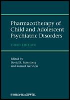 Pharmacotherapy of Child and Adolescent Psychiatric Disorders 0470973765 Book Cover