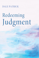 Redeeming Judgment 1608999106 Book Cover