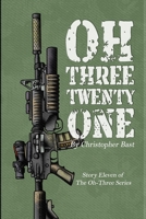 Oh-Three-Twenty-One B0BW32R576 Book Cover