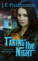 Taking The Night 1951768353 Book Cover