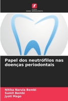 Papel dos neutrófilos nas doenças periodontais 620908267X Book Cover