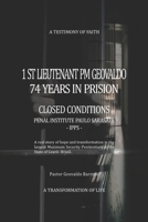 Lieutenant Geovaldo : Sentenced to 74 Years in Prison 1070524239 Book Cover
