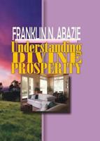 Understanding Divine Prosperity : Prosperity 1945133104 Book Cover