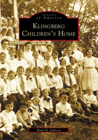 Klingberg Children's Home 0738512249 Book Cover