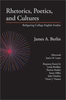 Rhetorics, Poetics, and Cultures: Refiguring College English Studies (Lauer Series in Rhetoric and Composition) 0814141455 Book Cover