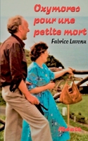 Oxymores pour une petite mort 2322239666 Book Cover