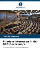 Friedensinteressen in der DRC-Governance 6205764032 Book Cover