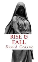 Rise & Fall 147910289X Book Cover