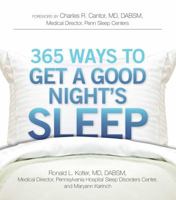 365 Ways to Get a Good Night's Sleep 1605501018 Book Cover
