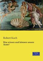 Was Wissen Und Konnen Unsere Arzte 3743463385 Book Cover