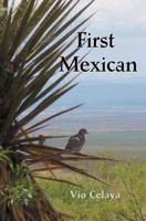 First Mexican 0595367585 Book Cover