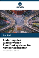 Änderung des Wasserwellen-Rundfunksystems für Notfallnachrichten (German Edition) 6209813070 Book Cover