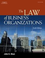 The Law of Business Organizations (West Legal Studies Series) 1401820190 Book Cover