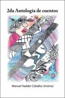 2da Antología de cuentos 1506522602 Book Cover