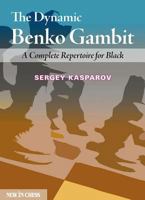 The Dynamic Benko Gambit: An Attacking Repertoire for Black 9056914065 Book Cover