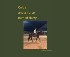 Colby and a horse named Harry B0CTDDQPMP Book Cover