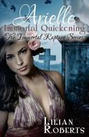 Arielle Immortal Quickening 1945415118 Book Cover