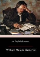 An English Grammar (Illustrated) 198143237X Book Cover