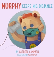 Murphy Keeps His Distance 1735376027 Book Cover