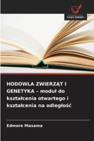 HODOWLA ZWIERZAT I GENETYKA - modul do ksztalcenia otwartego i ksztalcenia na odleglosc (Polish Edition) 6209323316 Book Cover