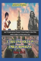 C'Era Una Volta In Emilia-Romagna: Modena 1974/75 (Italian Edition) B0FHMZBKKB Book Cover