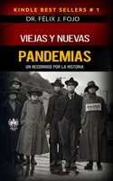 Viejas y nuevas pandemias. Un recorrido por la historia 195042426X Book Cover