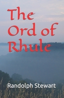 The Ord of Rhule B0BHS9FQFS Book Cover