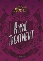Royal Treatment 1541526414 Book Cover