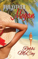 The Other Megan 1594934983 Book Cover