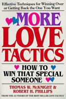 More Love Tactics 0895295318 Book Cover