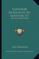 Islenzkar Pjodsogur Og Aefintyri V1: Safnad Hefir (1862) 1167729374 Book Cover