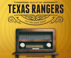 Tales of The Texas Rangers 1690567104 Book Cover