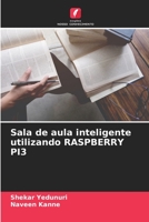 Sala de aula inteligente utilizando RASPBERRY PI3 6205034026 Book Cover