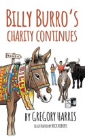 Billy Burro's Charity Continues (The Billy Burro Trilogy) 178963492X Book Cover