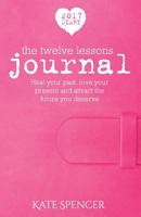 2017 Twelve Lessons Journal 0993441696 Book Cover