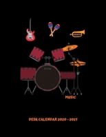Music Desk Calendar 2020 - 2021: A Music-Themed Monthly Planner For Musicians (Instruments) 1678961558 Book Cover