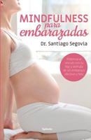 Mindfulness para embarazadas (Vida Actual) 1719916845 Book Cover