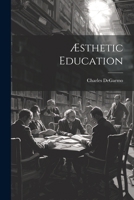 Æsthetic Education 1021997935 Book Cover