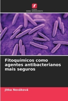 Fitoquímicos como agentes antibacterianos mais seguros (Portuguese Edition) 6209030238 Book Cover