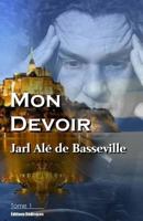 Mon Devoir (Tome 1) 1770765662 Book Cover