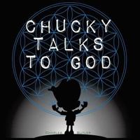 Chucky Talks to God the Comic Book 1496946642 Book Cover