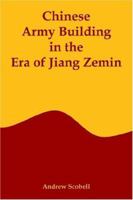 Chinese Army Building in the Era of Jiang Zemin 1410217647 Book Cover