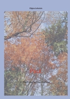 Paul.: II Fluch der späten Geburt (German Edition) 3759760163 Book Cover