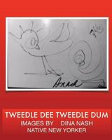 Twiddle Dee Twiddle Dum 1981116540 Book Cover