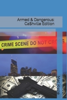 Armed & Dangerous: Ca$hville Edition 1694686418 Book Cover