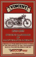 Vincent 1935-1955 Owner's Handbook of Maintenance & Repair 1588500721 Book Cover