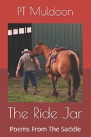 The Ride Jar: Poems From The Saddle B0FN7QV3X9 Book Cover