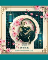 2020 Year Of the Rat Happy Chinese New Year: Dated Weekly Planner: Celebrate Chinese New Year With This Keepsake Spring Festival Astrology Zodiac Fortune and Prosperity Diary Calendar of Good Luck Yin 1081877421 Book Cover